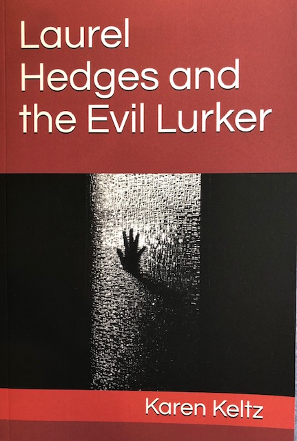 Laurel Hedges and the Evil Lurker
